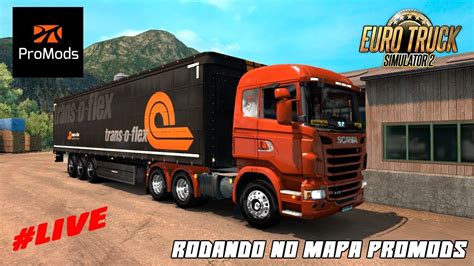 Live Euro Truck Simulator Rodando No Mapa Promods Scania R