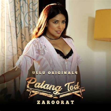 Palang Tod Zaroorat 2022 Ullu Cast Watch Online Release Date All Episodes Real Names