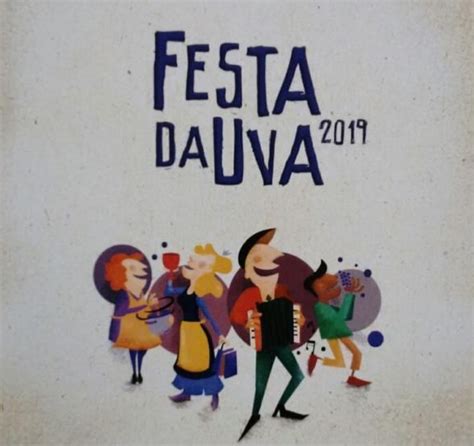 Festa Nacional Da Uva Agita A Bela Caxias Do Sul E Regi O