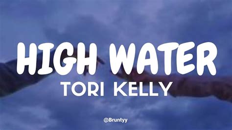 Tori Kelly High Water Tradução Legendado Pt Br Youtube