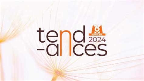 M6 Publicité scrute les tendances 2024 d