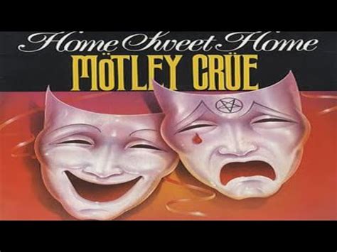 lyrics Mötley Crüe Home Sweet Home September 30 1985 YouTube