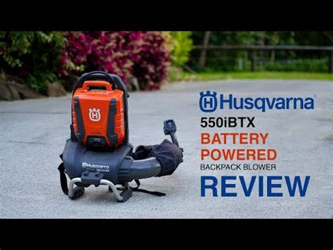 Husqvarna Ibtx Battery Backpack Blower Review Youtube