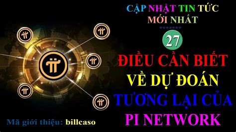 Pi Network C P Nh T M I Nh T I U Quan Tr Ng C N Bi T S M V D