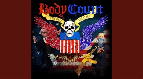 Body Count Returns With Fiery New Will Putney Produced Single Fuck What You Heard Off Upcoming