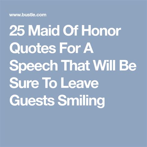 25 Maid Of Honor Quotes For A Speech That Will Be Sure To Leave Guests