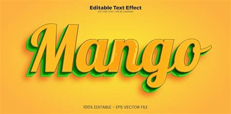 Premium Vector Mango Editable Text Effect In Modern Trend Style