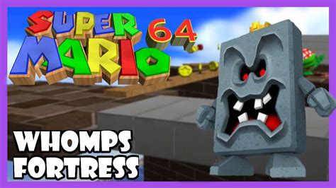 Super Mario 64 Whomps Fortress Gameplay Super Mario 3d All Stars