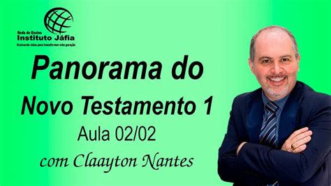 Panorama Do Novo Testamento Aula Youtube