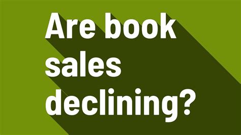 Are Book Sales Declining Youtube