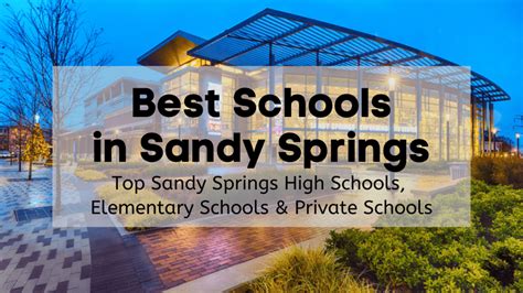 Best Schools In Sandy Springs Ga 🏫top Private Schools High Schools