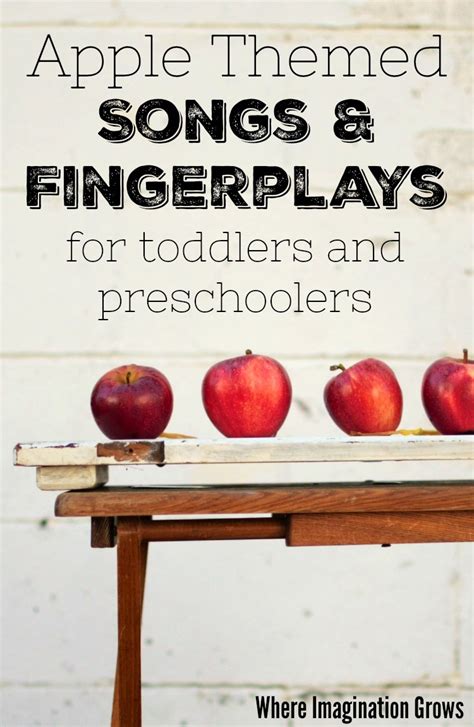 Apple Themed Songs For Toddlers And Preschoolers Where Imagination Grows