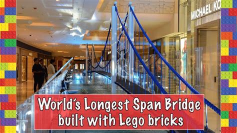 Worlds Longest Span Bridge Built With Lego Bricks Youtube