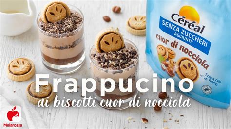 Frappuccino Ai Biscotti Cuor Di Nocciola Di Cerealofficial