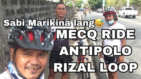 Sabi Marikina Lang😅 Mecq Ride Antipolo Loop Youtube