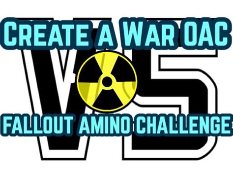 Create A War OAC WINNERS ANNOUNCED Fallout Amino