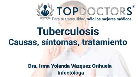 ¿qué Es La Tuberculosis Síntomas Y Tratamiento Youtube