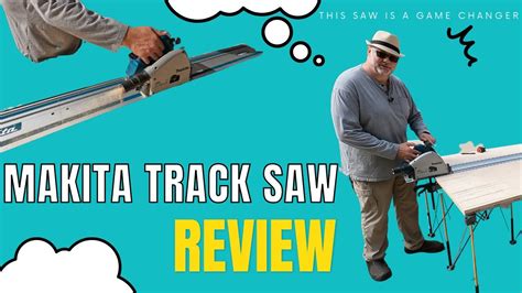 Makita Track Saw Review And Demo With Bora Centipede Workstand YouTube