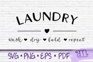 Wash Dry Fold Repeat Laundry Svg Graphic By Adrian Marie Designs