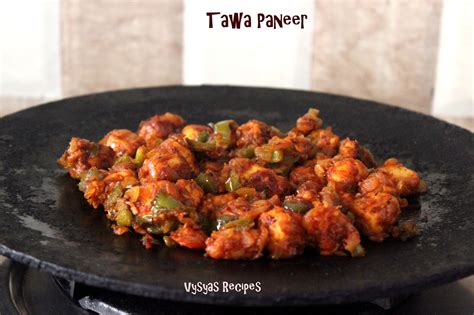 Vysya's Delicious Recipes: Tawa Paneer Masala - Easy Paneer Tawa Masala