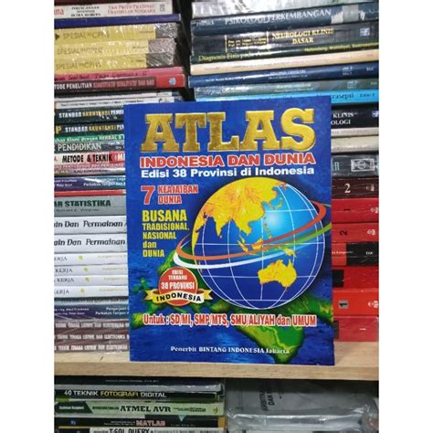 Jual Buku Atlas Indonesia Dan Dunia Edisi 38 Provinsi Di Indonesia