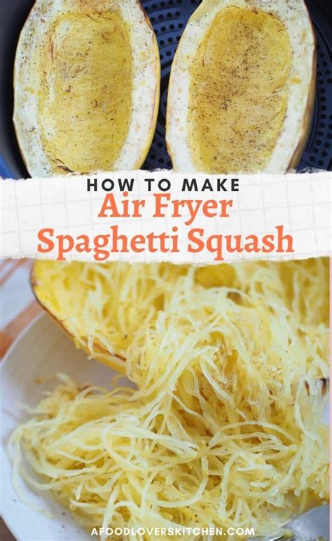 Spaghetti Squash In The Air Fryer Is So Simple And Good A Food Lover S Kitchen