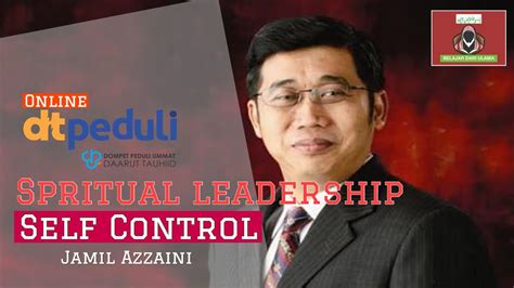 29 Kajian Online Jamil Azzaini Spritual Leadership “self Control