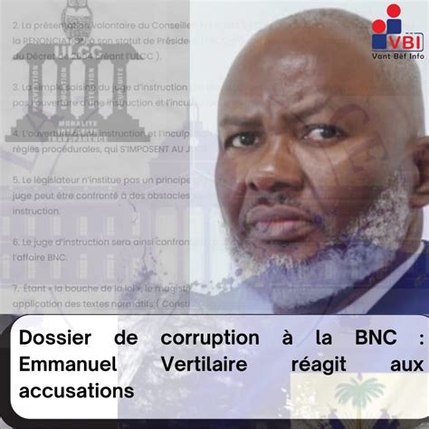 Dossier de corruption à la BNC Emmanuel Vertilaire réagit aux accusations