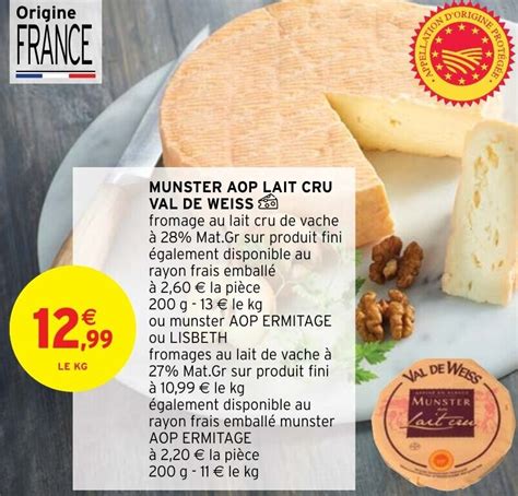 Promo Munster Aop Lait Cru Val De Weiss Chez Intermarch