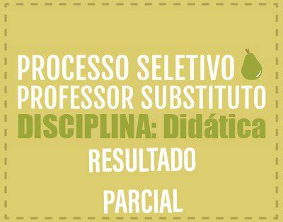 Divulgado O Resultado Parcial Do Pss Para Professor De Did Tica Ifrn