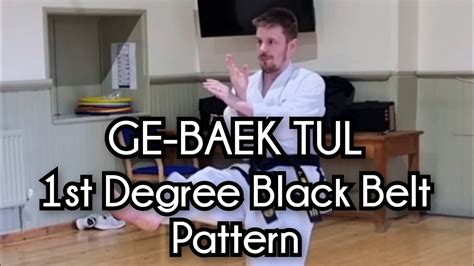 Ge Baek Itf Taekwon Do St Degree Black Belt Pattern Youtube