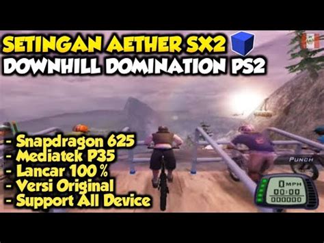 Setingan Game Downhill Domination Emulator Aether Sx Terbaru