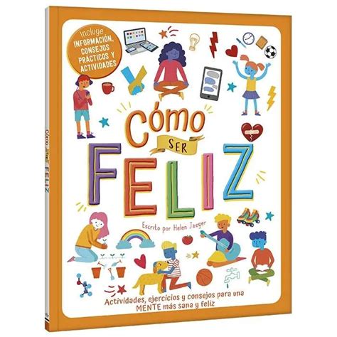 Libro Cómo ser Feliz