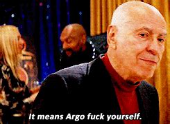 Argo Fuck Yourself Tv Find On GIFER