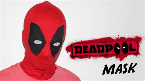 How To Make A Deadpool Mask Youtube