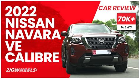 Nissan Navara Ve Calibre Review Zigwheels Ph Youtube