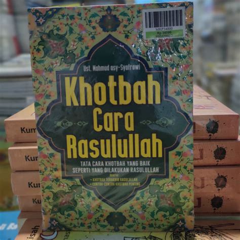 Jual Khotbah Cara Rasulullah Tata Cara Khotbah Yang Baik Kota