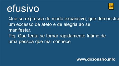 O Que Significa Efusivamente - Significado de Efusivo