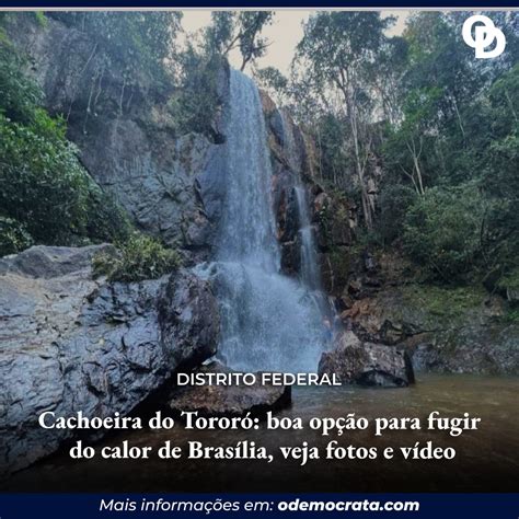 Cachoeira do Tororó boa opção para fugir do calor de Brasília veja