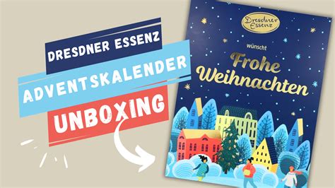 Dresdner Essenz Adventskalender Unboxing 2023 Alle 24 Türchen öffnen