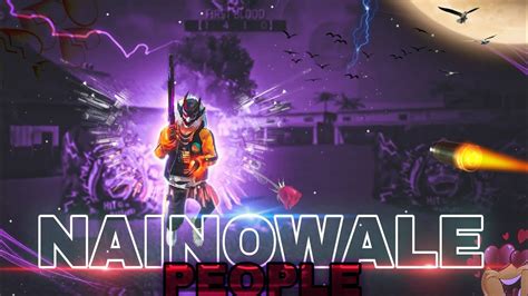 People X Nainowale Ne Free Fire Montage Ghost Gamer Op FF Video