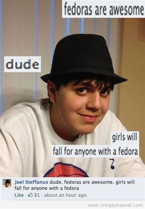 28 Cringe Inducing Moments The Ultimate Fedora Tipping Neckbeard