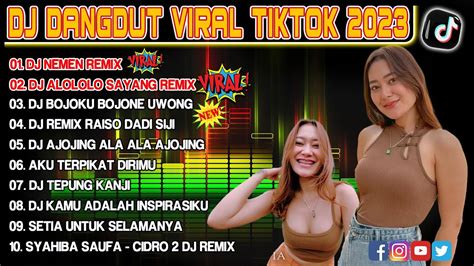 DJ DANGDUT VIRAL TIKTOK FULL BASS 2023 DJ NEMEN REMIX X ALOLOLO