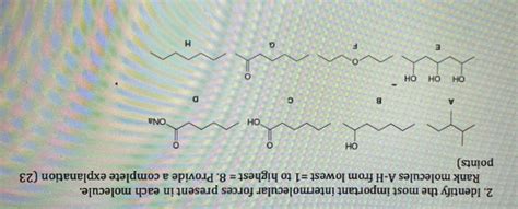 Solved 2 Identify The Most Important Intermolecular Forces