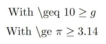 How to write the greater than or equal to symbol in LaTeX? 2025