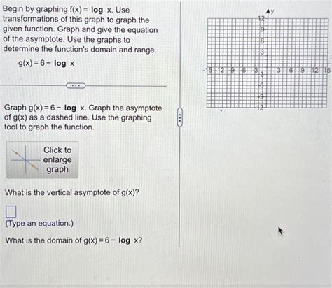 Solved Begin By Graphing F X Logx Use Transformations Of Chegg