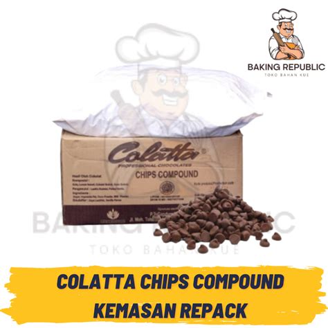 Jual COLATTA CHIPS COMPOUND KEMASAN REPACK COLATTA CHOCO CHIPS