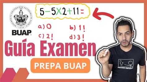 Guía examen PREPARATORIA BUAP 2024 Parte 1 Operaciones matemáticas