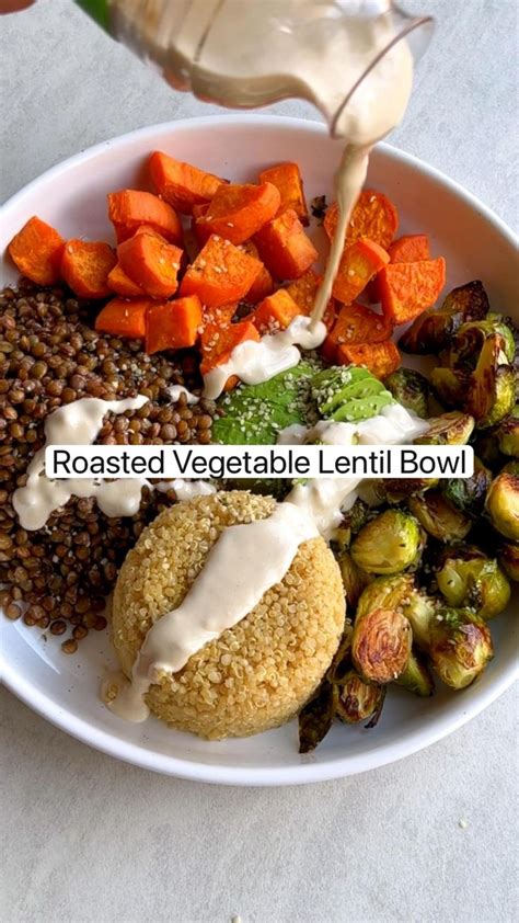 Protein-Rich Roasted Veggie & Lentil Bowl