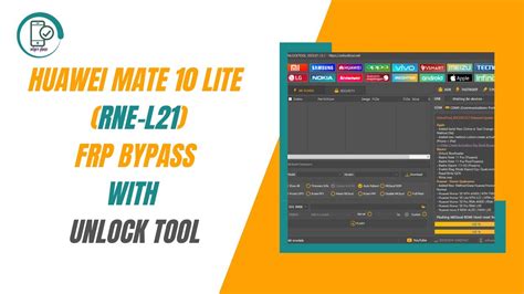 Huawei Mate 10 Lite Rne L21 Frp Bypass Done By Unlock Tool YouTube